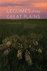 Book cover of Legumes of the Great Plains by James Stubbendieck