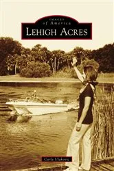 Book cover of Lehigh Acres by Carla Ulakovic