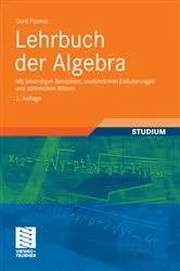 Book cover of Lehrbuch der Algebra (2nd ed.) by Gerd Fischer