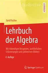 Book cover of Lehrbuch der Algebra (4th ed.) by Gerd Fischer