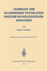 Book cover of Lehrbuch der allgemeinen Pathologie und der pathologischen Anatomie (21st ed.) by Herwig Hafferl