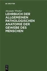 Book cover of Lehrbuch der allgemeinen pathologischen Anatomie der Gewebe des Menschen by Unknown