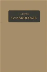 Book cover of Lehrbuch der Gynäkologie (4th ed.) by Max Runge