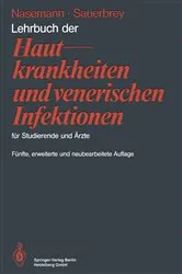 Book cover of Lehrbuch der Hautkrankheiten und venerischen Infektionen fÃ¼r Studierende und Ã„rzte (5th ed.) by Theodor Nasemann