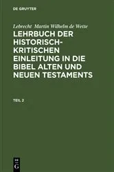 Book cover of Lehrbuch der historisch-kritischen Einleitung in die kanonischen Bücher des Neuen Testaments (4th ed.) by Lebrecht Martin Wilhelm de Wette
