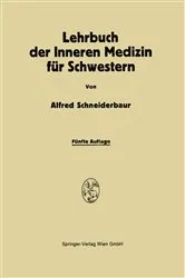 Book cover of Lehrbuch der Inneren Medizin für Schwestern (5th ed.) by Alfred Schneiderbaur