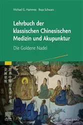 Book cover of Lehrbuch der klassischen Chinesischen Medizin und Akupunktur by Michael G. Hammes