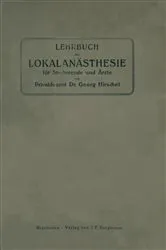 Book cover of Lehrbuch der Lokalanästhesie für Studierende und Ärzte by Georg Hirschel