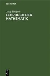 Book cover of Lehrbuch der Mathematik (12th ed.) by Georg Scheffers
