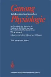 Book cover of Lehrbuch der Medizinischen Physiologie (4th ed.) by William Francis Ganong