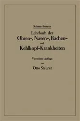 Book cover of Lehrbuch der Ohren-, Nasen-, Rachen- und Kehlkopf-Krankheiten (13th ed.) by Otto Körner