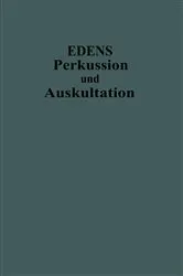Book cover of Lehrbuch der Perkussion und Auskultation by Ernst Edens