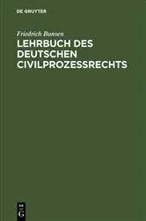 Book cover of Lehrbuch des deutschen Civilprozeßrechts by Friedrich Bunsen
