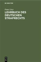 Book cover of Lehrbuch des deutschen Strafrechts (4th ed.) by Franz Liszt