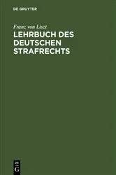 Book cover of Lehrbuch des Deutschen Strafrechts (7th ed.) by Franz von Liszt
