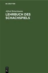Book cover of Lehrbuch des Schachspiels (6th ed.) by Alfred Brinckmann
