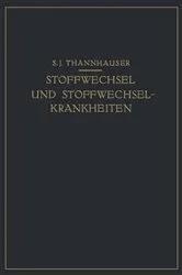 Book cover of Lehrbuch des Stoffwechsels und der Stoffwechsel-Krankheiten by S. J. Thannhauser
