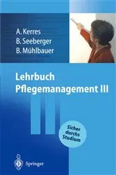Book cover of Lehrbuch Pflegemanagement III by Andrea Kerres