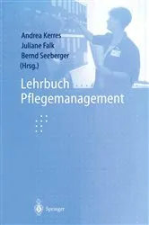 Book cover of Lehrbuch Pflegemanagement by Andrea Kerres
