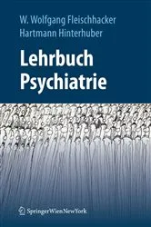 Book cover of Lehrbuch Psychiatrie by W. Wolfgang Fleischhacker