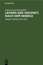 Book cover of Lehren der Weisheit, nach dem Seneka by Johann Georg Rosenmüller