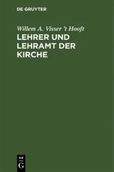 Book cover of Lehrer und Lehramt der Kirche by Willem A. Visser ’t Hooft