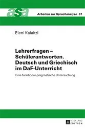 Book cover of Lehrerfragen – Schuelerantworten. Deutsch und Griechisch im DaF-Unterricht by Unknown