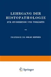 Book cover of Lehrgang der Histopathologie für Studierende und Tierärzte by Oskar Seifried