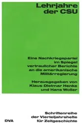 Book cover of Lehrjahre der CSU by Klaus-Dietmar Henke