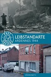 Book cover of Leibstandarte by Stephen Smith