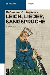 Book cover of Leich, Lieder, Sangsprüche (15th ed.) by Walther von der Vogelweide