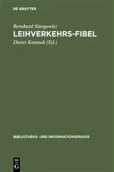 Book cover of Leihverkehrs-Fibel (2nd ed.) by Bernhard Sinogowitz