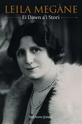 Book cover of Leila Megane: Ei Dawn a'i Stori by Unknown