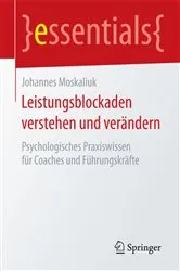Book cover of Leistungsblockaden verstehen und verändern by Johannes Moskaliuk