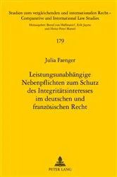 Book cover of Leistungsunabhaengige Nebenpflichten zum Schutz des Integritaetsinteresses im deutschen und franzoesischen Recht by Heinz-Peter Mansel