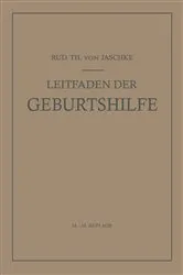 Book cover of Leitfaden der Geburtshilfe (38th ed.) by Rudolf T.v. Jaschke