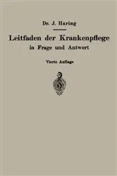 Book cover of Leitfaden der Krankenpflege in Frage und Antwort (4th ed.) by Johannes Haring
