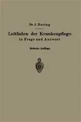 Book cover of Leitfaden der Krankenpflege in Frage und Antwort (7th ed.) by Johannes Haring