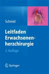 Book cover of Leitfaden Erwachsenenherzchirurgie (3rd ed.) by Christof Schmid