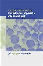 Book cover of Leitfaden für septische Intensivpflege by Martin Wiederkumm
