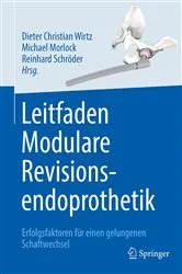 Book cover of Leitfaden Modulare Revisionsendoprothetik by Dieter Wirtz