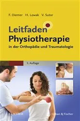 Book cover of Leitfaden Physiotherapie in der Orthopädie und Traumatologie (3rd ed.) by Frank Diemer