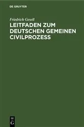 Book cover of Leitfaden zum Deutschen gemeinen Civilprozeß by Unknown