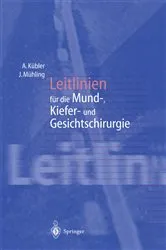 Book cover of Leitlinien für die Mund-, Kiefer- und Gesichtschirurgie by Alexander Kübler