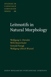 Book cover of Leitmotifs in Natural Morphology by Wolfgang U. Dressler