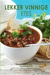 Book cover of Lekker Vinnige Etes by Hilary Biller