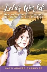 Book cover of Lela's World by Patti Grover Gabrielse