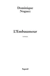 Book cover of L'Embaumeur by Dominique Noguez
