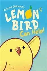 Book cover of Lemon Bird by Paulina Ganucheau