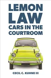 Book cover of Lemon Law by III Cecil C. Kuhne